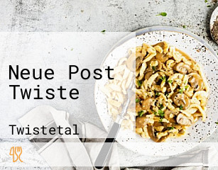 Neue Post Twiste