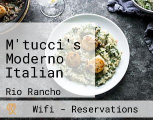 M'tucci's Moderno Italian