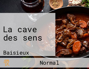 La cave des sens