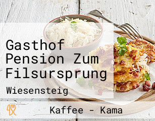 Gasthof Pension Zum Filsursprung