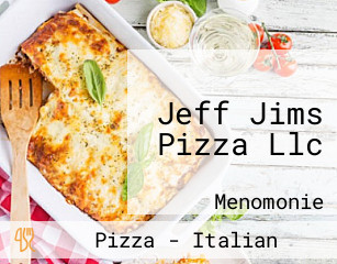 Jeff Jims Pizza Llc