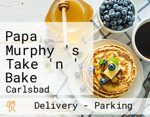 Papa Murphy 's Take 'n ' Bake