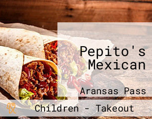 Pepito's Mexican