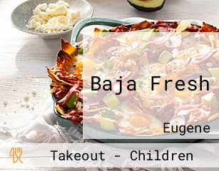 Baja Fresh