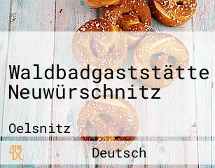 Waldbadgaststätte Neuwürschnitz