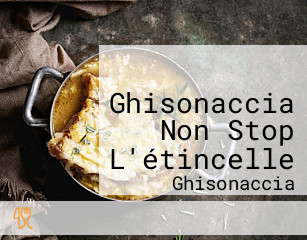 Ghisonaccia Non Stop L'étincelle