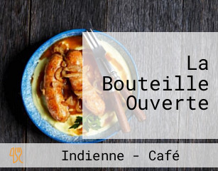 La Bouteille Ouverte