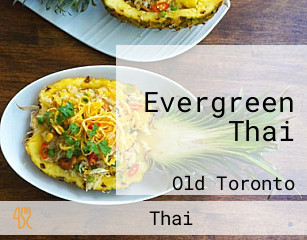 Evergreen Thai