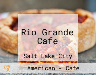 Rio Grande Cafe