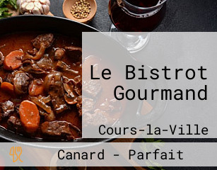 Le Bistrot Gourmand