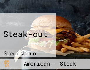 Steak-out