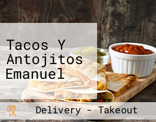 Tacos Y Antojitos Emanuel