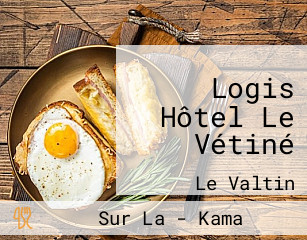 Logis Hôtel Le Vétiné