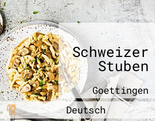 Schweizer Stuben