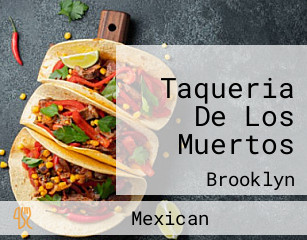 Taqueria De Los Muertos