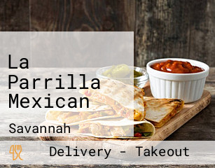 La Parrilla Mexican