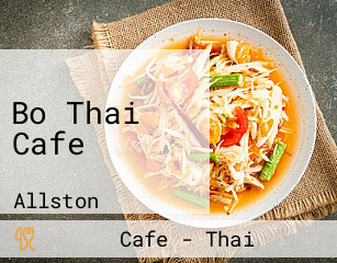 Bo Thai Cafe