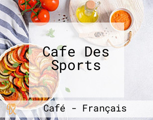 Cafe Des Sports