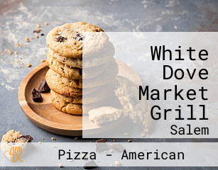 White Dove Market Grill