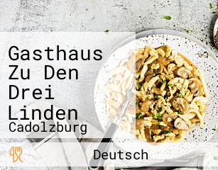 Gasthaus Zu Den Drei Linden