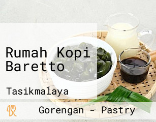 Rumah Kopi Baretto