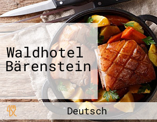 Waldhotel Bärenstein