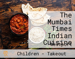 The Mumbai Times Indian Cuisine