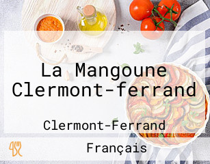 La Mangoune Clermont-ferrand