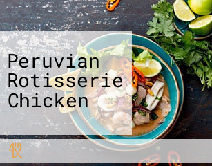 Peruvian Rotisserie Chicken