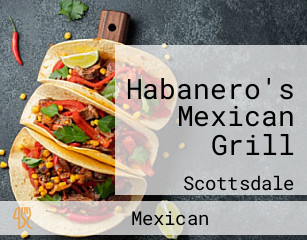 Habanero's Mexican Grill