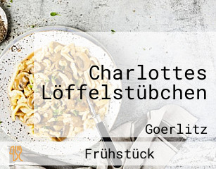 Charlottes Löffelstübchen