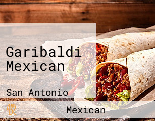 Garibaldi Mexican