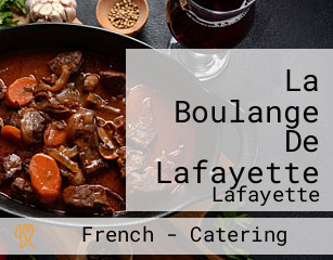 La Boulange De Lafayette