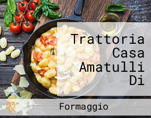 Trattoria Casa Amatulli Di Gianvito Amatulli