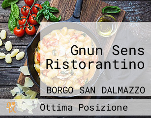 Gnun Sens Ristorantino