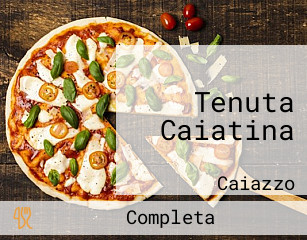 Tenuta Caiatina