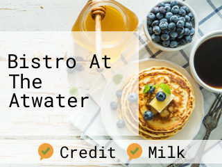 Bistro At The Atwater