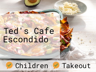 Ted's Cafe Escondido