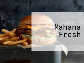 Mahana Fresh