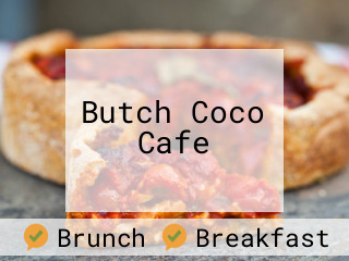 Butch Coco Cafe