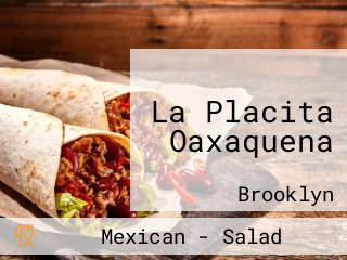 La Placita Oaxaquena