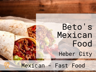 Beto's Mexican Food