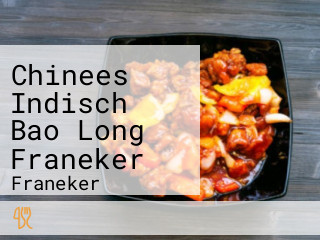 Chinees Indisch Bao Long Franeker