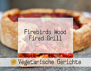 Firebirds Wood Fired Grill