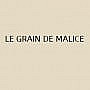 Le Grain De Malice