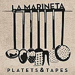 La Marineta Platets i Tapes