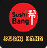 Sushi Bang