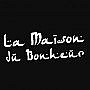 La Maison du Bonheur