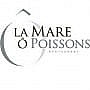 La Mare Ô Poissons