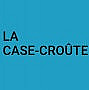 La Case-croute